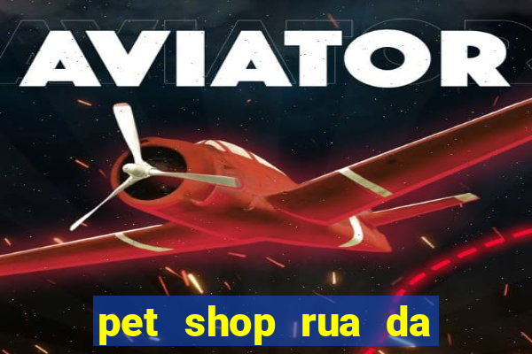 pet shop rua da matriz botafogo